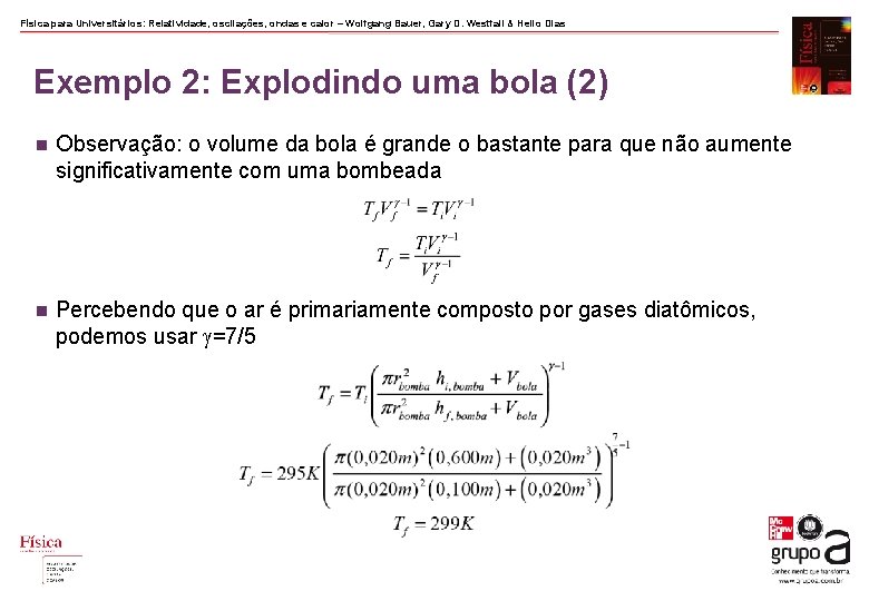 Física para Universitários: Relatividade, oscilações, ondas e calor – Wolfgang Bauer, Gary D. Westfall Física para Universitários: Relatividade, oscilações, ondas e calor – Wolfgang Bauer, Gary D. Westfall