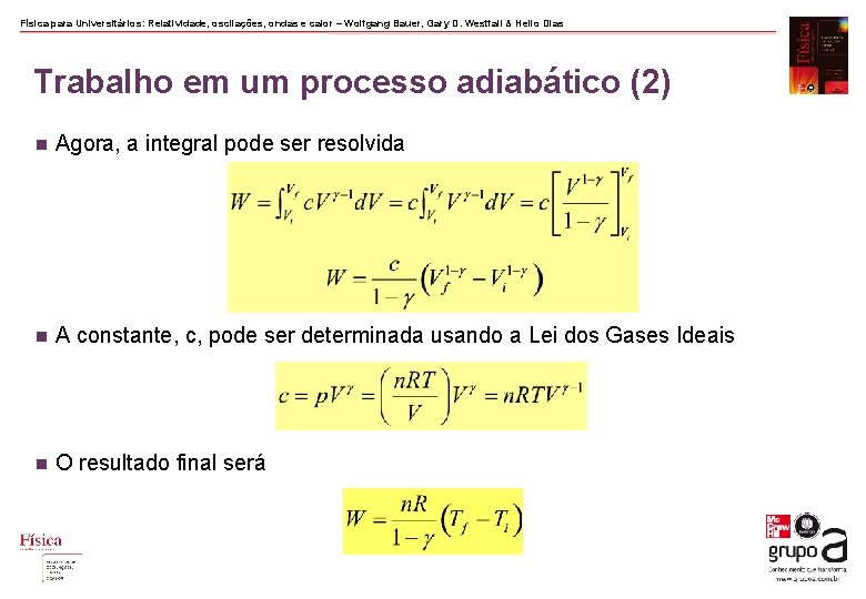 Física para Universitários: Relatividade, oscilações, ondas e calor – Wolfgang Bauer, Gary D. Westfall Física para Universitários: Relatividade, oscilações, ondas e calor – Wolfgang Bauer, Gary D. Westfall