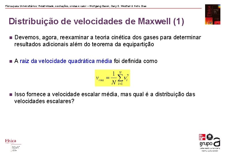Física para Universitários: Relatividade, oscilações, ondas e calor – Wolfgang Bauer, Gary D. Westfall Física para Universitários: Relatividade, oscilações, ondas e calor – Wolfgang Bauer, Gary D. Westfall