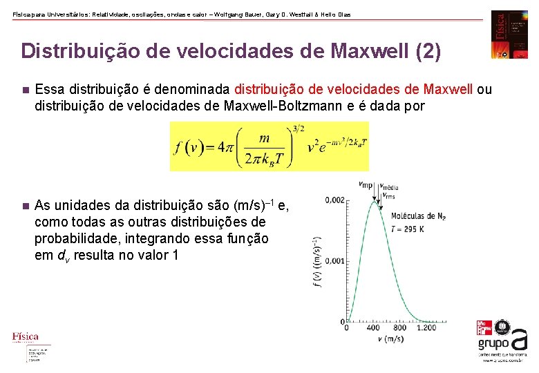 Física para Universitários: Relatividade, oscilações, ondas e calor – Wolfgang Bauer, Gary D. Westfall Física para Universitários: Relatividade, oscilações, ondas e calor – Wolfgang Bauer, Gary D. Westfall