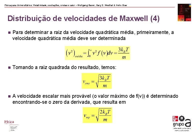 Física para Universitários: Relatividade, oscilações, ondas e calor – Wolfgang Bauer, Gary D. Westfall Física para Universitários: Relatividade, oscilações, ondas e calor – Wolfgang Bauer, Gary D. Westfall
