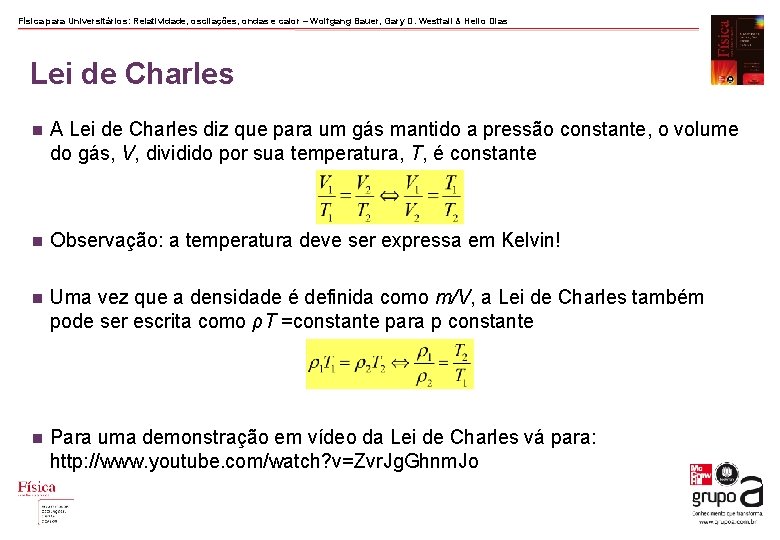 Física para Universitários: Relatividade, oscilações, ondas e calor – Wolfgang Bauer, Gary D. Westfall Física para Universitários: Relatividade, oscilações, ondas e calor – Wolfgang Bauer, Gary D. Westfall
