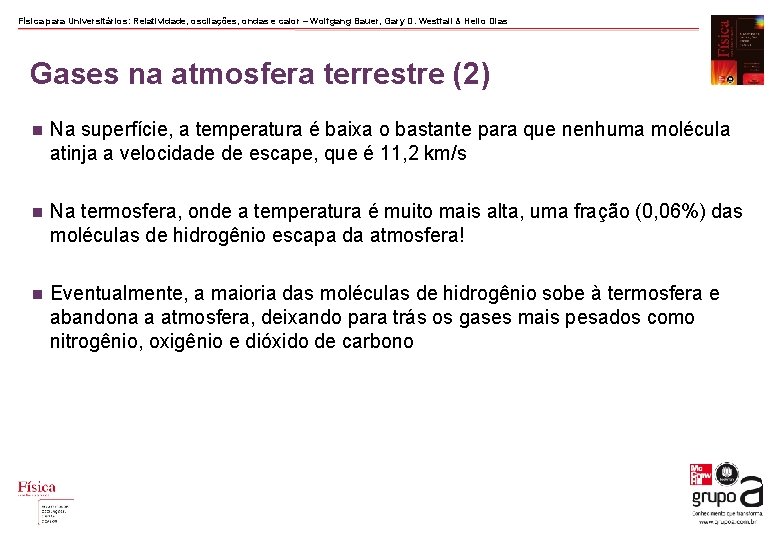 Física para Universitários: Relatividade, oscilações, ondas e calor – Wolfgang Bauer, Gary D. Westfall Física para Universitários: Relatividade, oscilações, ondas e calor – Wolfgang Bauer, Gary D. Westfall