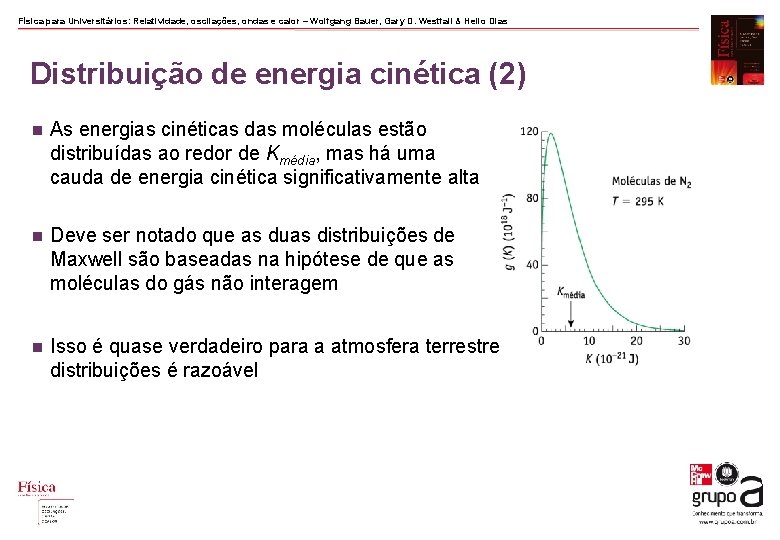 Física para Universitários: Relatividade, oscilações, ondas e calor – Wolfgang Bauer, Gary D. Westfall Física para Universitários: Relatividade, oscilações, ondas e calor – Wolfgang Bauer, Gary D. Westfall