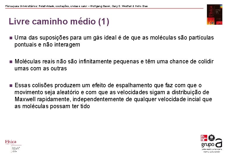 Física para Universitários: Relatividade, oscilações, ondas e calor – Wolfgang Bauer, Gary D. Westfall Física para Universitários: Relatividade, oscilações, ondas e calor – Wolfgang Bauer, Gary D. Westfall