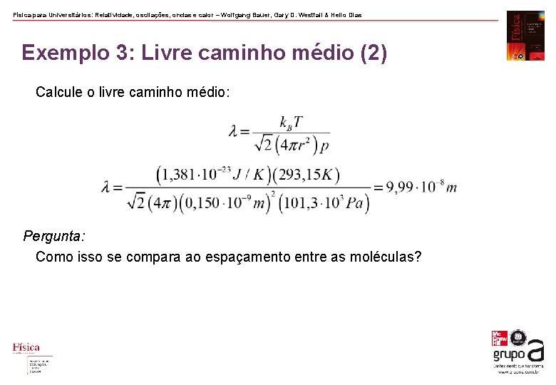 Física para Universitários: Relatividade, oscilações, ondas e calor – Wolfgang Bauer, Gary D. Westfall Física para Universitários: Relatividade, oscilações, ondas e calor – Wolfgang Bauer, Gary D. Westfall