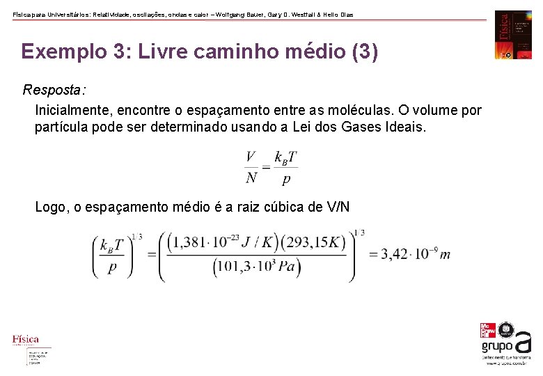 Física para Universitários: Relatividade, oscilações, ondas e calor – Wolfgang Bauer, Gary D. Westfall Física para Universitários: Relatividade, oscilações, ondas e calor – Wolfgang Bauer, Gary D. Westfall