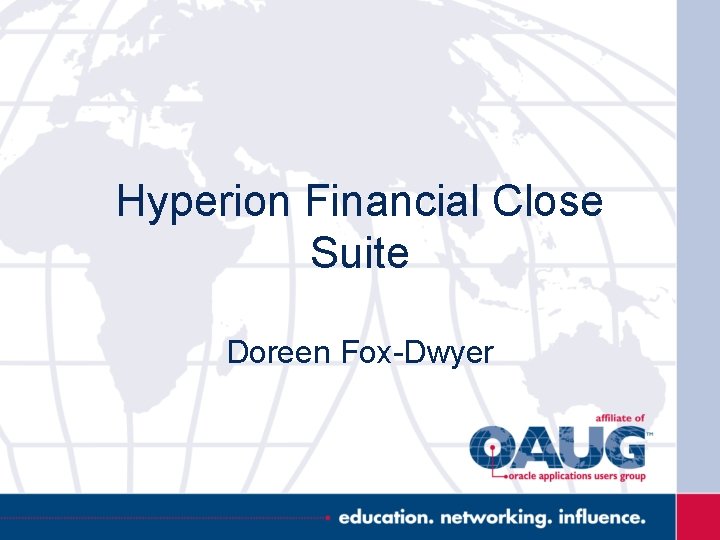 Hyperion Financial Close Suite Doreen Fox-Dwyer 