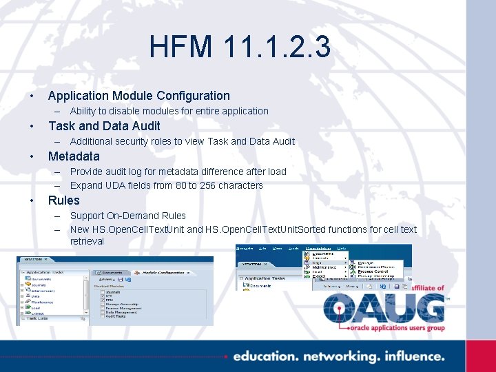 HFM 11. 1. 2. 3 • Application Module Configuration – Ability to disable modules