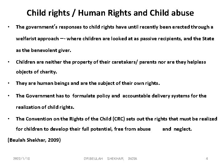 Child rights / Human Rights and Child abuse • The government’s responses to child