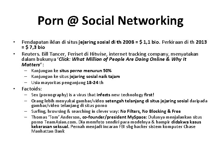 Porn @ Social Networking • • Pendapatan iklan di situs jejaring sosial di th
