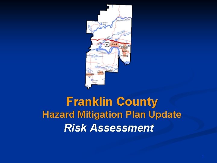 Franklin County Hazard Mitigation Plan Update Risk Assessment 1 
