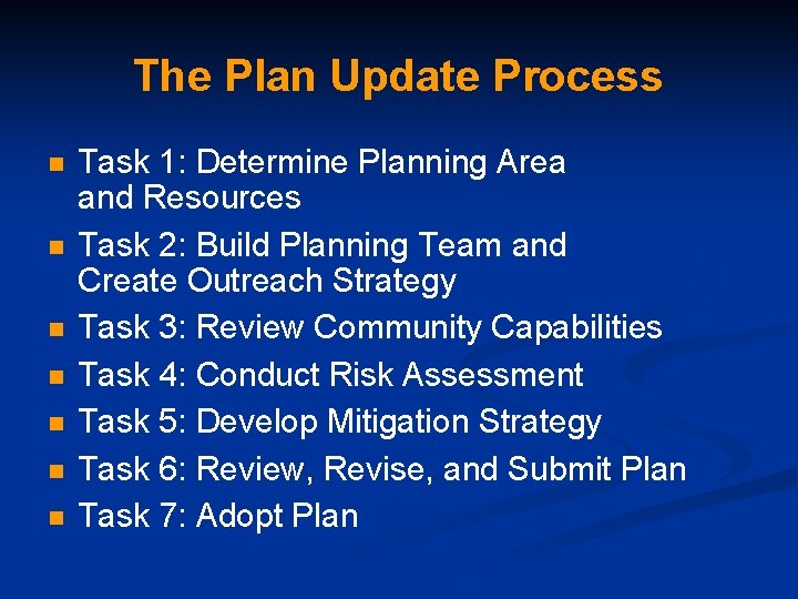 The Plan Update Process n n n n Task 1: Determine Planning Area and