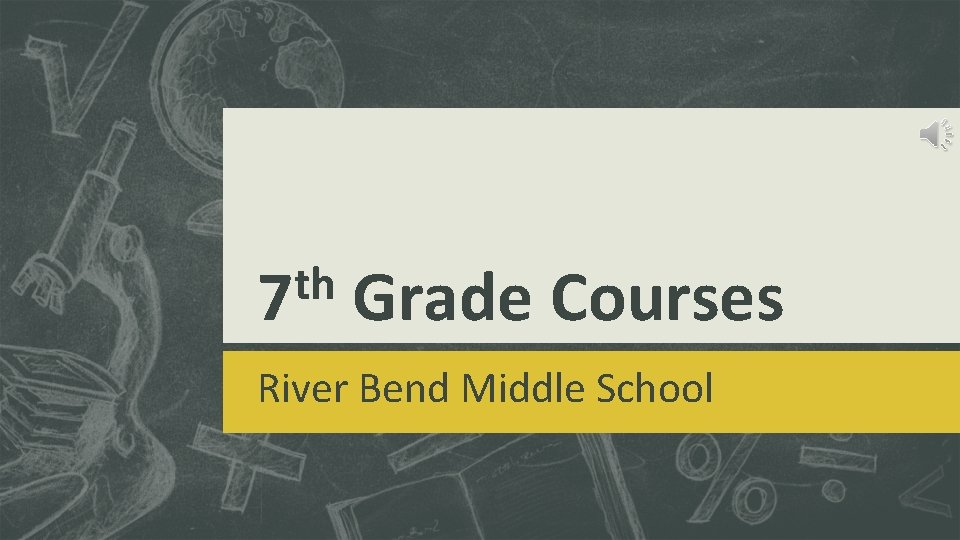 th 7 Grade Courses River Bend Middle School 