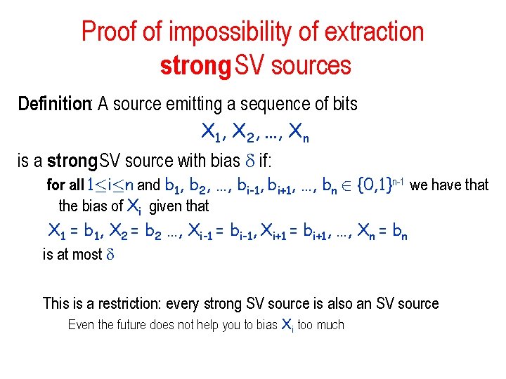 Proof of impossibility of extraction strong SV sources Definition: A source emitting a sequence