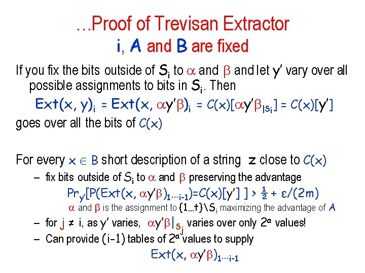 …Proof of Trevisan Extractor i, A and B are fixed If you fix the