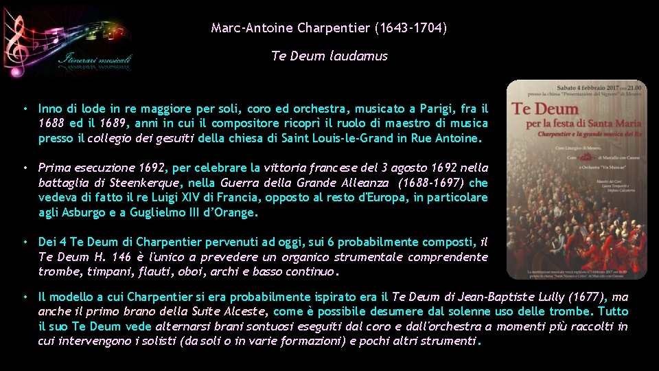 Marc-Antoine Charpentier (1643 -1704) Te Deum laudamus • Inno di lode in re maggiore