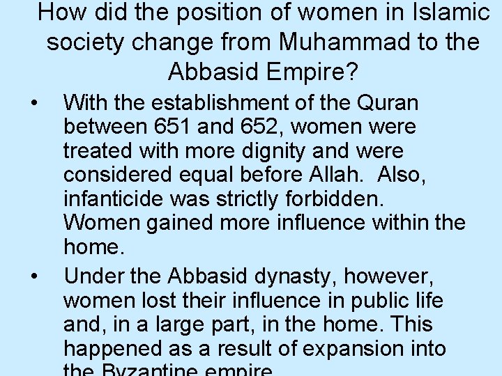 How did the position of women in Islamic society change from Muhammad to the