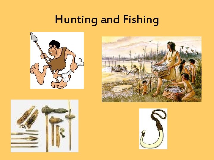 Hunting and Fishing 
