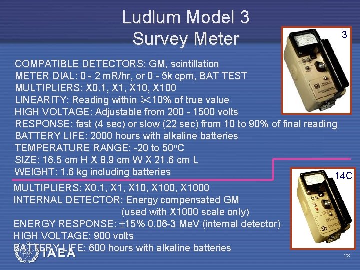 Ludlum Model 3 Survey Meter 3 COMPATIBLE DETECTORS: GM, scintillation METER DIAL: 0 -