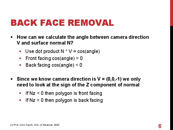 BACK FACE REMOVAL § How can we calculate the angle between camera direction V