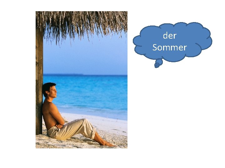 der Sommer 