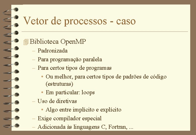 Vetor de processos - caso 4 Biblioteca Open. MP – Padronizada – Para programação