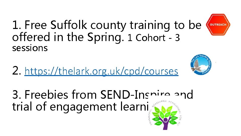 1. Free Suffolk county training to be offered in the Spring. 1 Cohort -