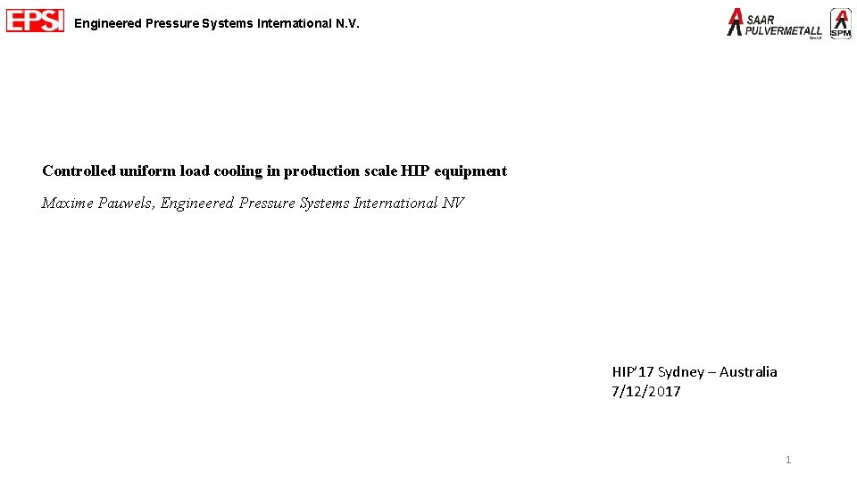 Engineered Pressure Systems International N. V. EPSI – The company – US & EU