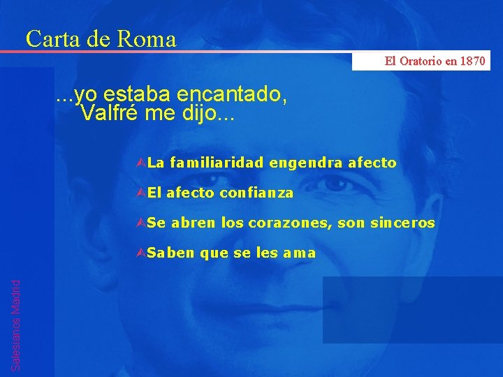 Carta de Roma El Oratorio en 1870 . . . yo estaba encantado, Valfré