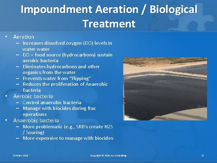 Impoundment Aeration / Biological Treatment • Aeration – Increases dissolved oxygen (DO) levels in Impoundment Aeration / Biological Treatment • Aeration – Increases dissolved oxygen (DO) levels in