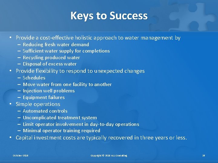 Keys to Success • Provide a cost-effective holistic approach to water management by – Keys to Success • Provide a cost-effective holistic approach to water management by –