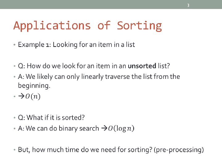3 Applications of Sorting • 