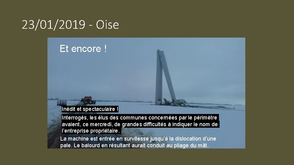 23/01/2019 - Oise Et encore ! Inédit et spectaculaire ! Interrogés, les élus des