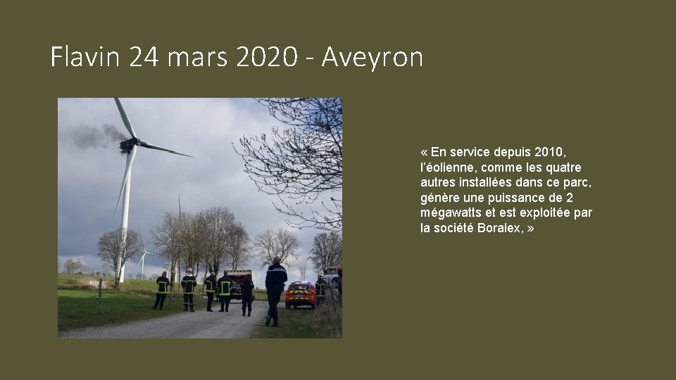 Flavin 24 mars 2020 - Aveyron « En service depuis 2010, l’éolienne, comme les