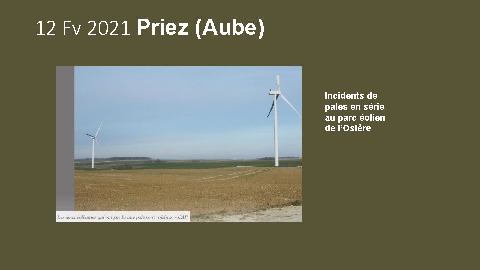 12 Fv 2021 Priez (Aube) Incidents de pales en série au parc éolien de