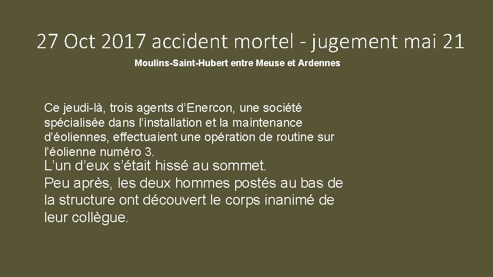 27 Oct 2017 accident mortel - jugement mai 21 Moulins-Saint-Hubert entre Meuse et Ardennes