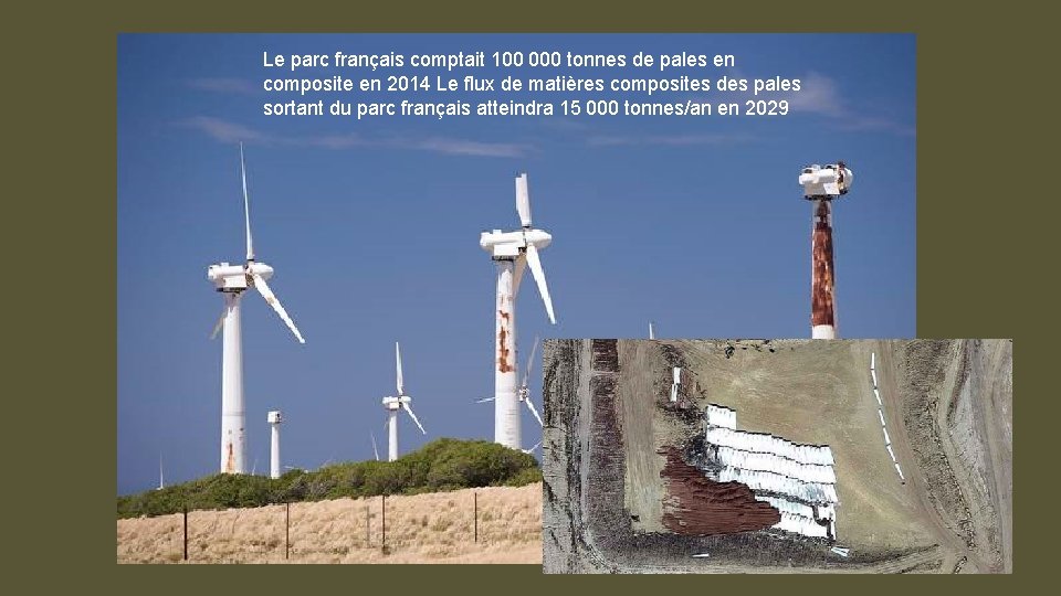 Le parc français comptait 100 000 tonnes de pales en composite en 2014 Le