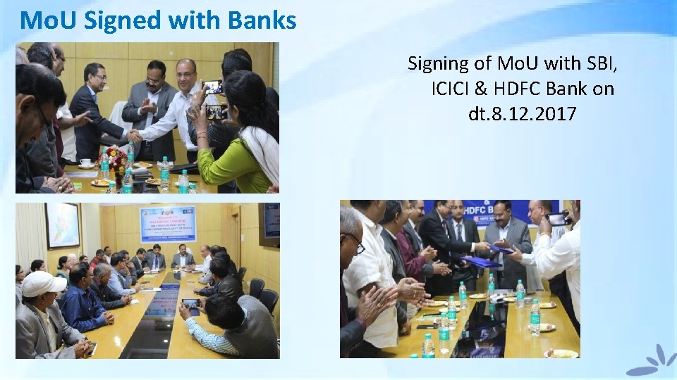 Mo. U Signed with Banks Signing of Mo. U with SBI, ICICI & HDFC