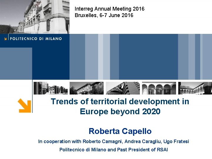 Interreg Annual Meeting 2016 Bruxelles, 6 -7 June 2016 Trends of territorial development in