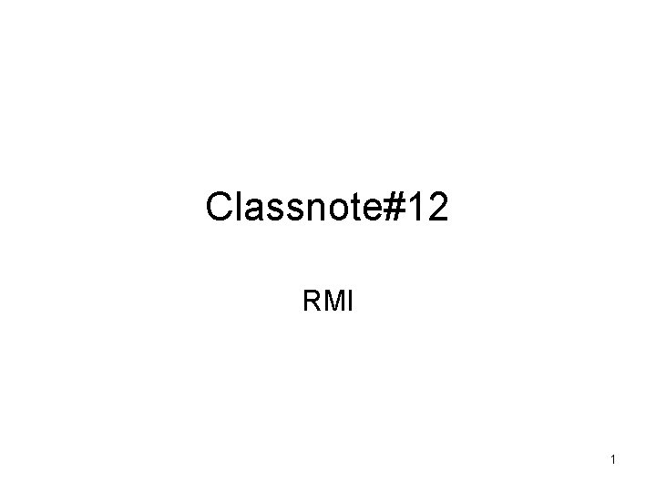 Classnote#12 RMI 1 