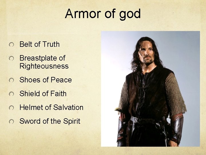 Armor of god Belt of Truth Breastplate of Righteousness Shoes of Peace Shield of