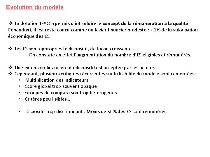 Evolution du modèle v La dotation IFAQ a permis d’introduire le concept de la