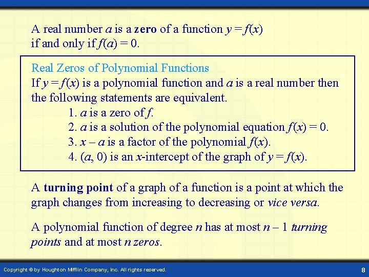 A real number a is a zero of a function y = f (x)