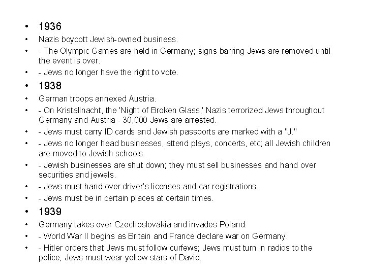  • 1936 • • • Nazis boycott Jewish-owned business. - The Olympic Games