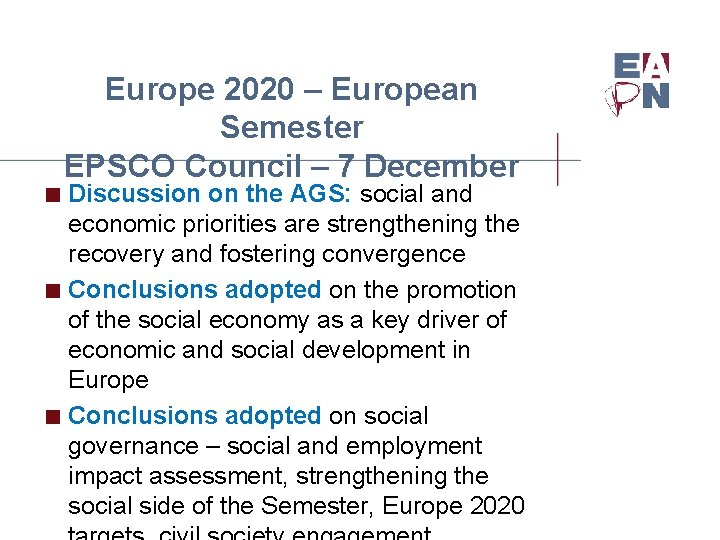 Europe 2020 – European Semester EPSCO Council – 7 December < Discussion on the