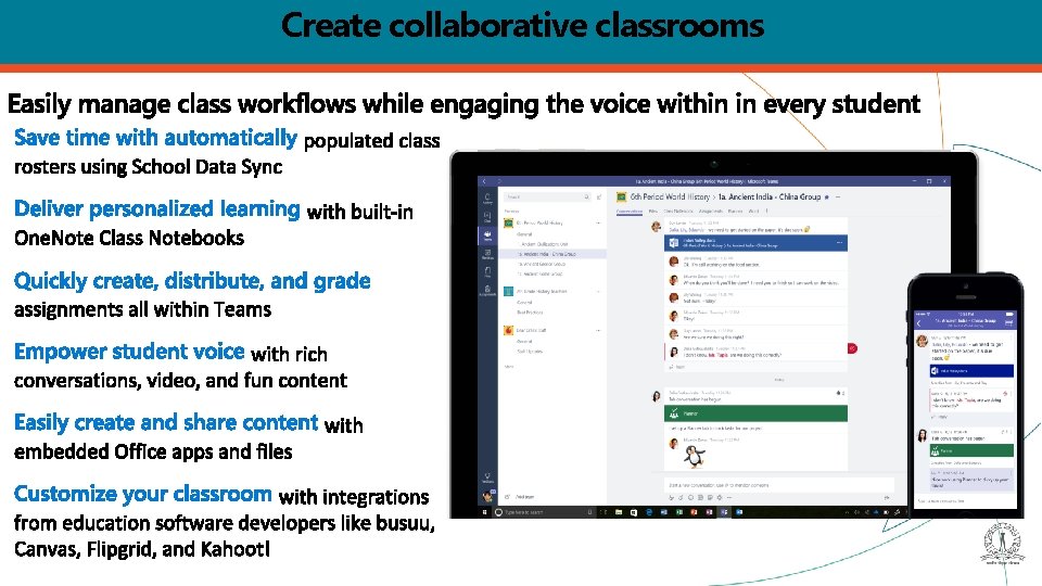 Create collaborative classrooms 