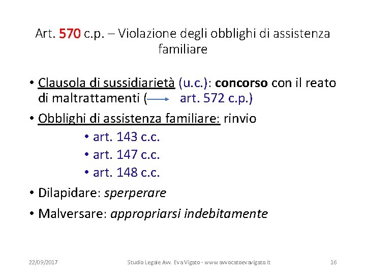 Art. 570 c. p. – Violazione degli obblighi di assistenza familiare • Clausola di