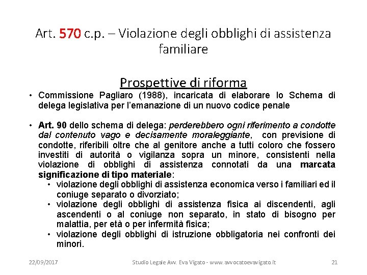 Art. 570 c. p. – Violazione degli obblighi di assistenza familiare Prospettive di riforma