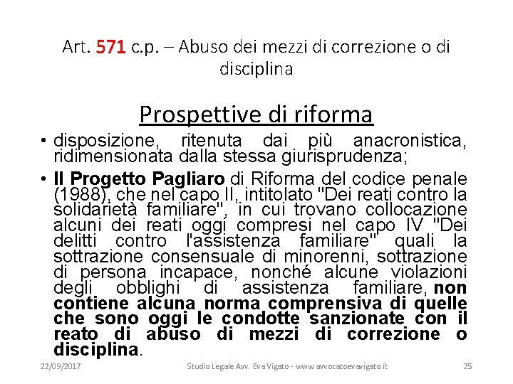 Art. 571 c. p. – Abuso dei mezzi di correzione o di disciplina Prospettive